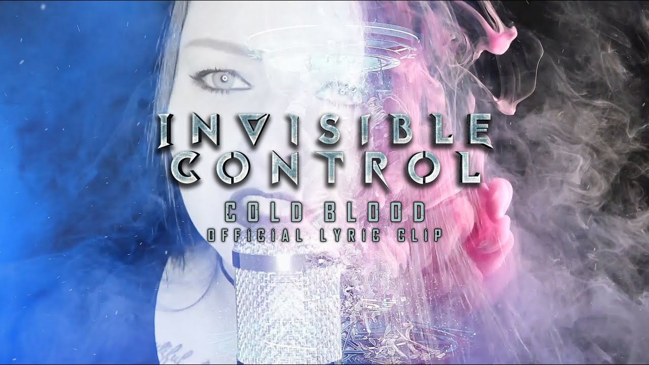 INVISIBLE CONTROL - Cold Blood (Official Lyric Video) 