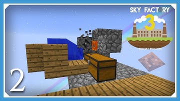 FTB Sky Factory 3 | Auto Cobblestone Generator | E02 (Modded Skyblock Minecraft 1.10.2)