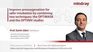 Mindray ISICEM23 Symposium   Improve preoxygenation for safer intubation