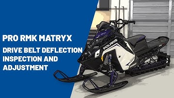 2022+ Pro RMK Matryx | Drive Belt Deflection Inspection and Adjustment - Polaris Snowmobiles