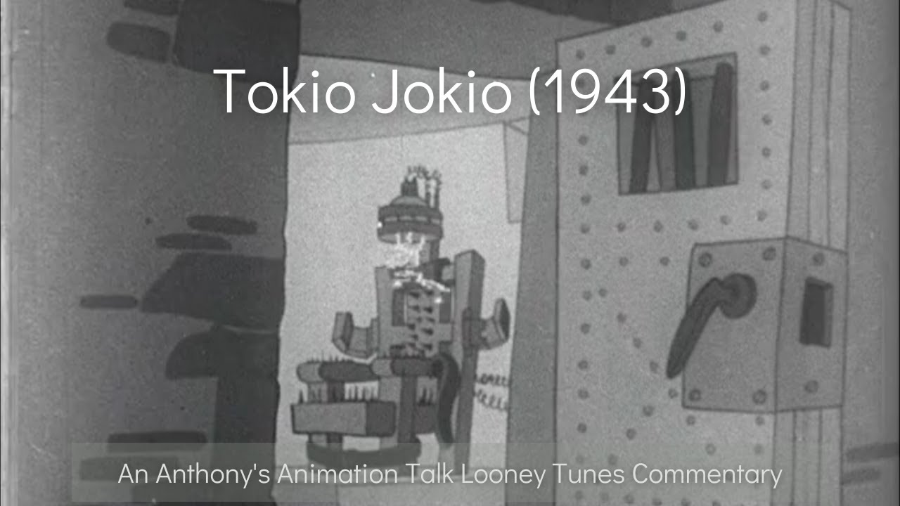Tokio Jokio (1943) - An Anthony's Animation Talk Looney Tunes Commentary