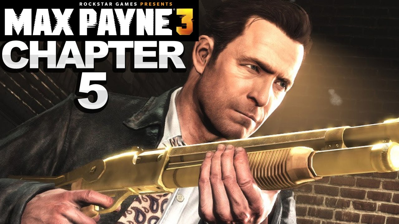 Max Payne 3 - Chapter 5 Walkthrough
