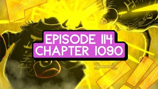 Episode 114: ONE PIECE Chapter 1090/Episode 1073 (Review + Reaction)