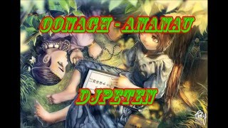 Vignette de la vidéo "Nightcore - Oonagh - Ananau (ByDjPeten)"