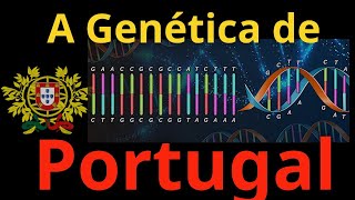 A Genética de Portugal