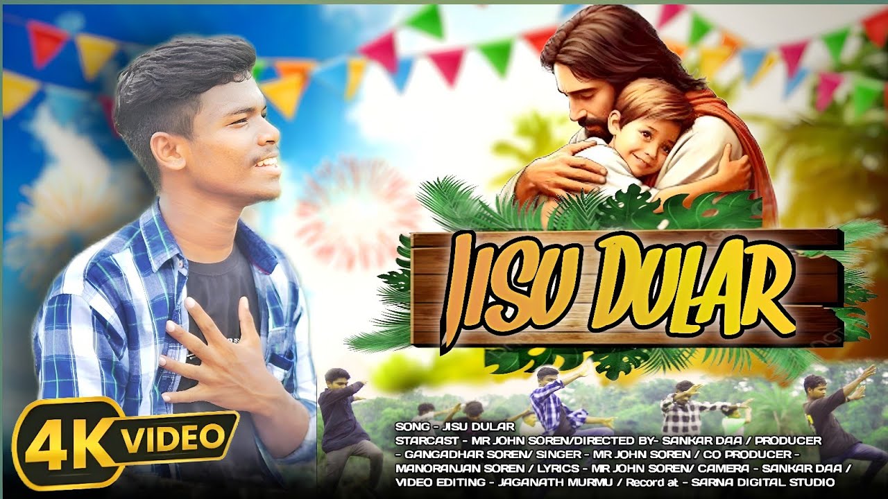 JISU DULAR || New Santali Christian Music Video || Mr. John Soren ||