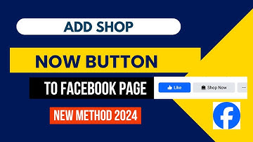How To Add Shop Now Button To A Facebook Page in 2024