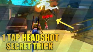 One tap headshot trick free fire | Secret tricks and settings for 100% headshot | Garena free fire