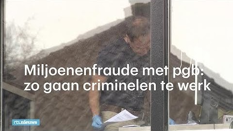Miljoenenfraude met pgb: zo gaan deze criminele ondernemers te werk - RTL NIEUWS