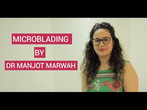 Microblading of Eyebrows by a Dermatologist