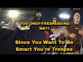 Cop Trespass Him For Using Free Speech 