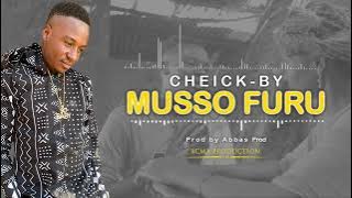 CHEICK-BY - MUSSO FURU (Part 1) (VersionAudioOfficiel)