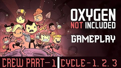 Oxygen Not Included (Automation Pack) - Gameplay. Colony - Crew. Part 1
