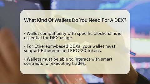 What Kind Of Wallets Do You Need For A DEX? - CryptoBasics360.com