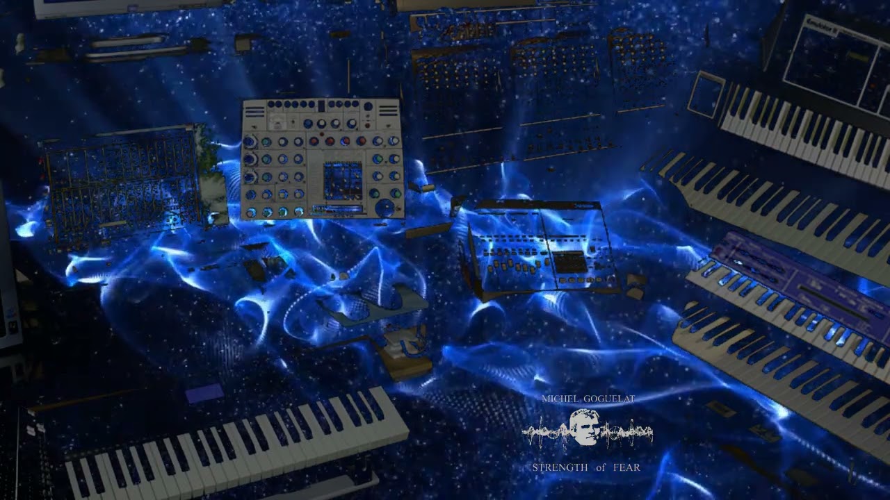 STRENGTH of FEAR de Michel Goguelat  Synthetiseur / musique