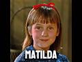 Did you know in Matilda