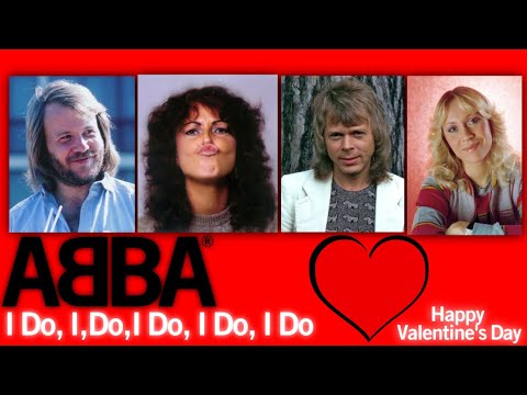 ABBA I Do I Do I Do I Do I Do Valentine S Day 