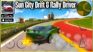 Sun City Drift & Rally Driver | Android Gameplay | New Game screenshot 4
