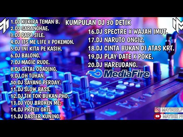 KUMPULAN LAGU DJ JEDAG JEDUG 30 DETIK BACKSOUND EDITOR BERKELAS#PRAT1 class=