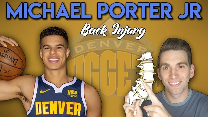 Michael Porter Jr. INJURY | Doctor Explains Disc H...