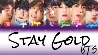 BTS  (방탄소년단)- Stay gold [color coded lyrics ]