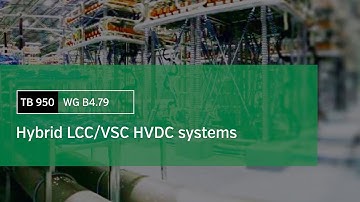 TB950 Hybrid LCC/VSC HVDC systems