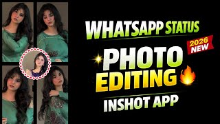 WhatsApp Status Photo Editing InShot App | Step By Step Hindi 2026 screenshot 5