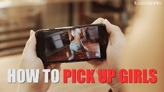 How To Pick Up Girls