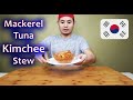 Mackerel and Tuna Kimchee Jjigae Stew - COOKBANG + MUKBANG (꽁치 참치 김치찌개)