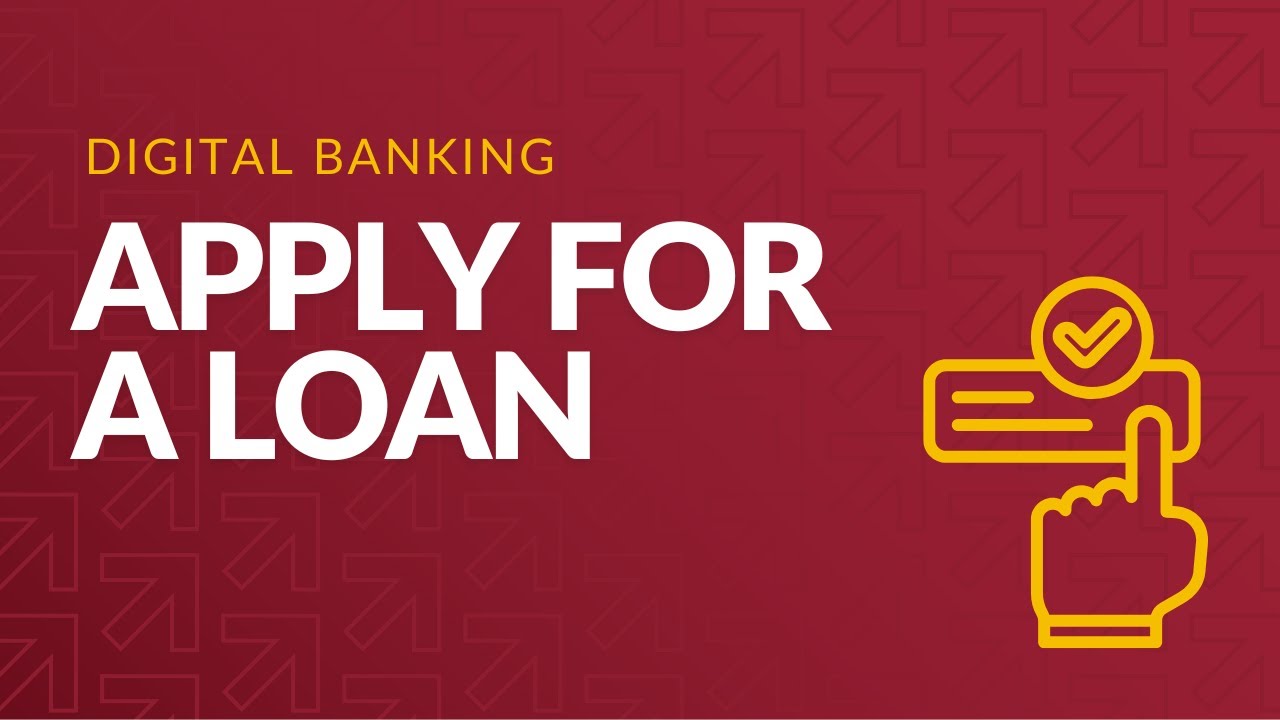Apply for a Loan