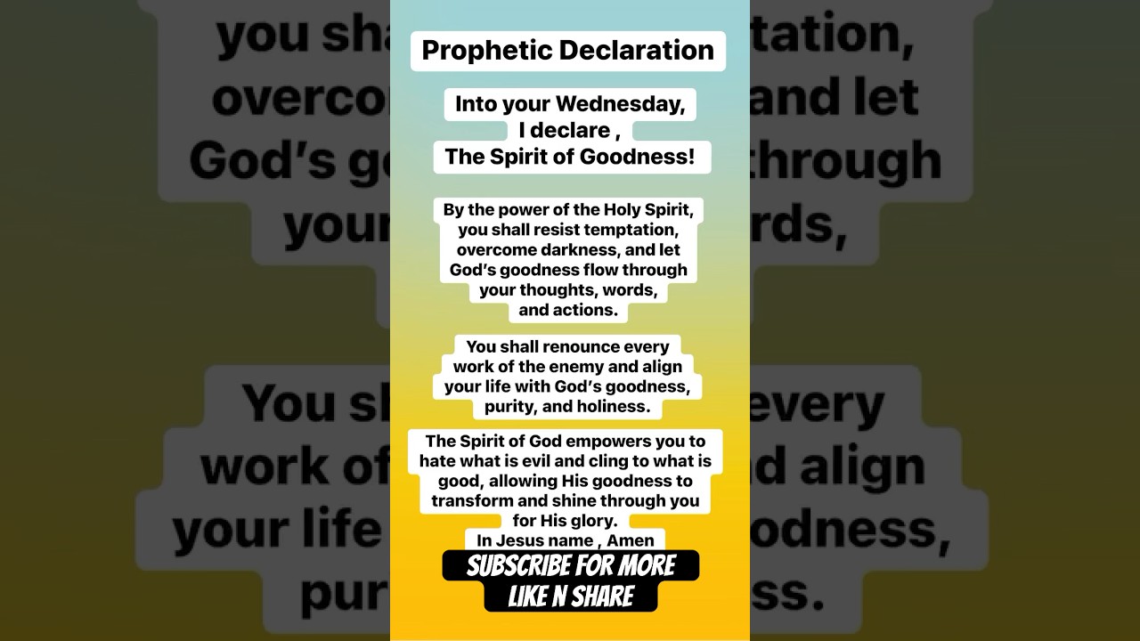 The Spirit of Goodness | Wednesday Prophetic Declaration 
