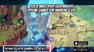 Top 8 Must-Play Lightweight Offline Games for Android & iOS screenshot 3