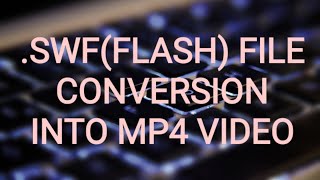How to convert .SWF (Flash) File into MP4 video. screenshot 4
