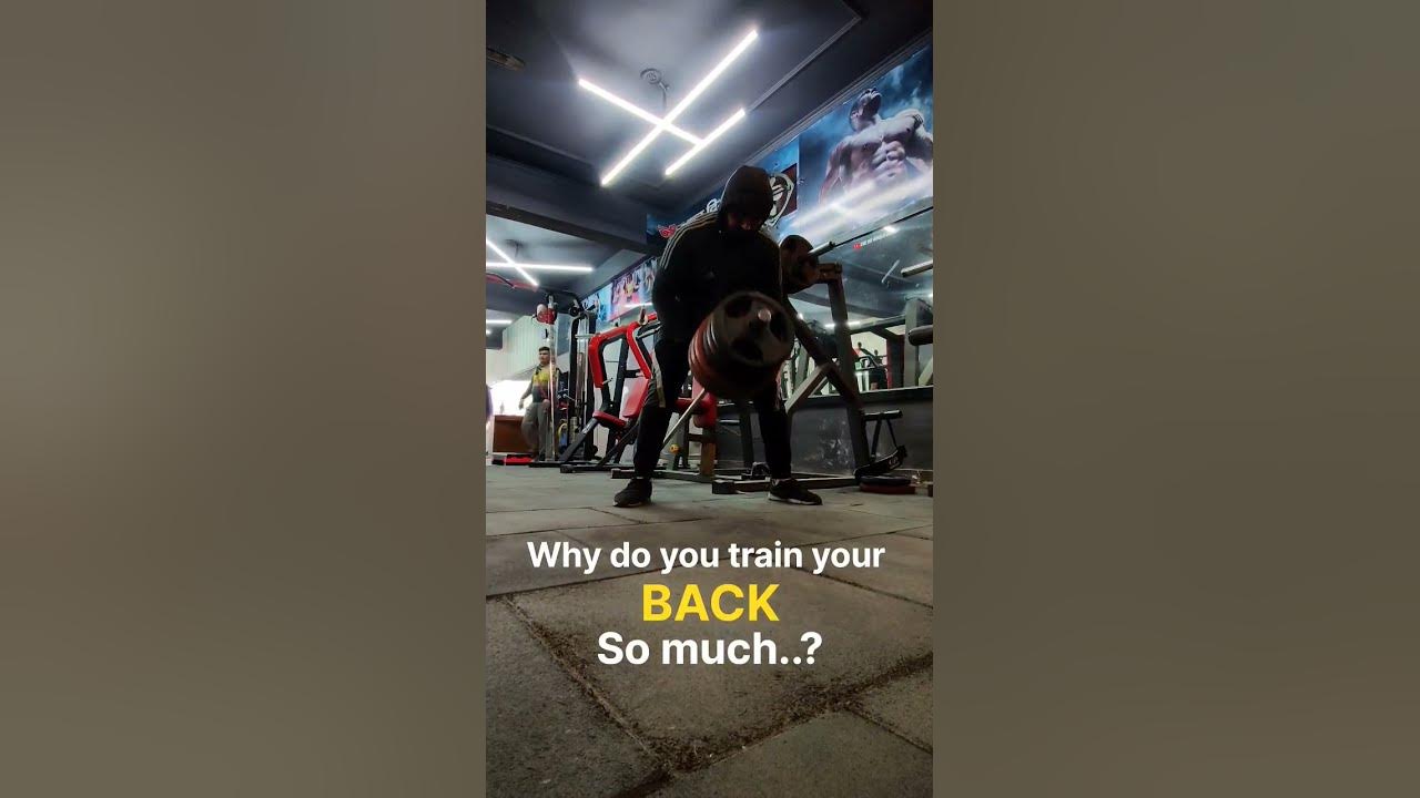 why-do-you-train-your-back-youtube