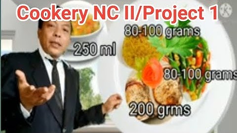 COOKERY NC 2 How to PREPARE, PLATE and PRESENT THE PROJECT 1-PREPARE HOTMEALS