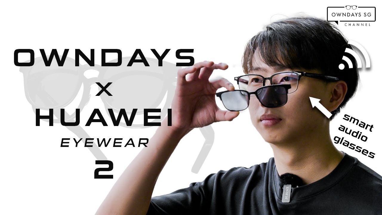 🆕 Unboxing the OWNDAYS x HUAWEI Eyewear Smart Audio Glasses - YouTube