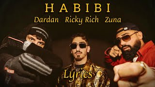DARDAN x RICKY RICH x ZUNA - HABIBI (Lyrics) Resimi