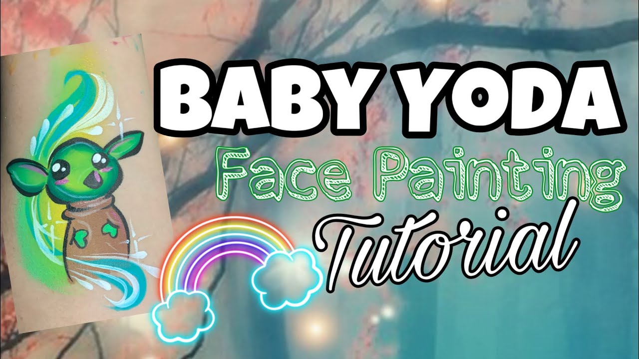 Baby Yoda Face Painting YouTube