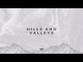 Tauren Wells - Hills and Valleys (Official Audio)