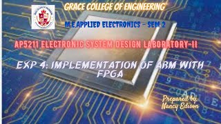 GRACE COE ECE AP5211 ESD Lab II Ex  No 4 Implementation of ARM with FPGA