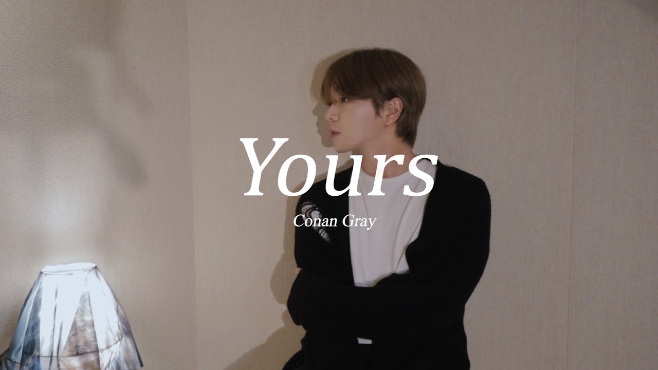 Yours - Conan Gray "이레(IREAH) Cover" - YouTube