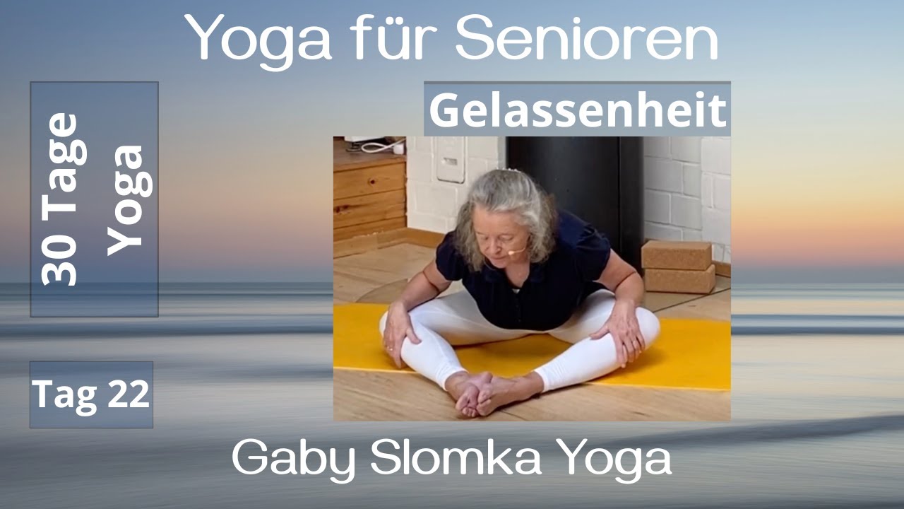 Gelassen werden – Yoga für innere Ruhe | Sanfte Praxis für Ruhe & Ausgleich | Gaby Slomka Yoga