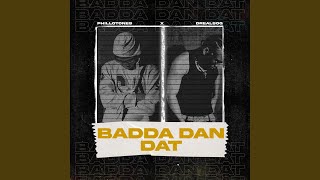 Download Lagu BADDA DAN DAT MP3