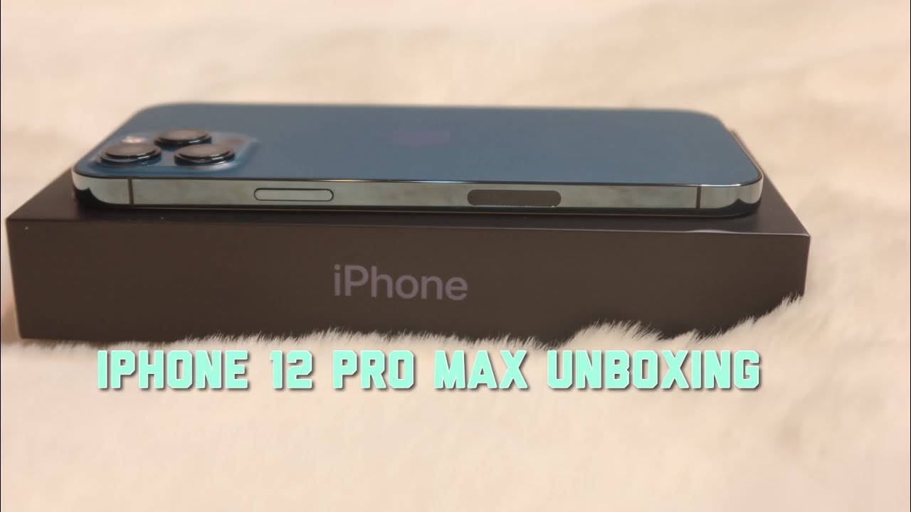 IPHONE 12 PRO MAX UNBOXING (PACIFIC BLUE)