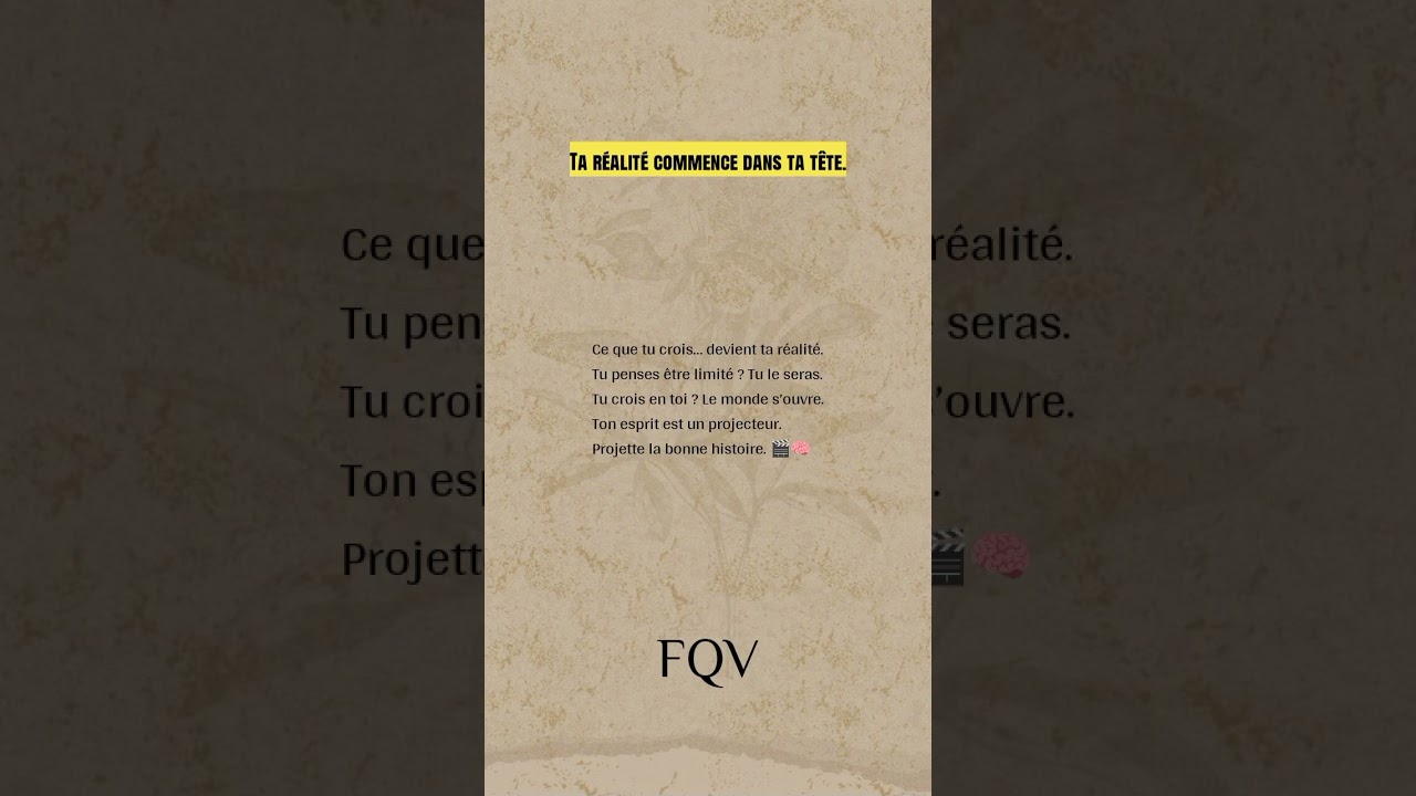 Ta réalité commence dans ta tête. 🔮 