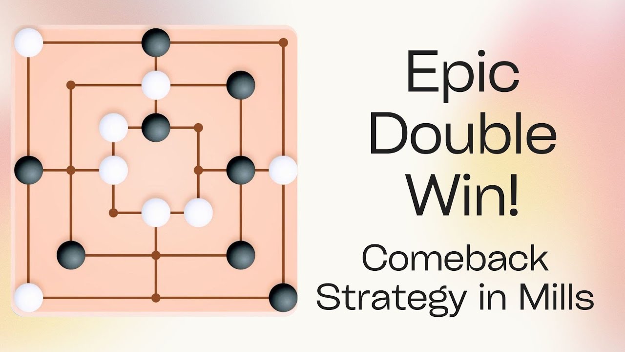 Epic Comeback Win in Mills Game! Double Victory with Pro Strategy - Nine Men's Morris Gameplay