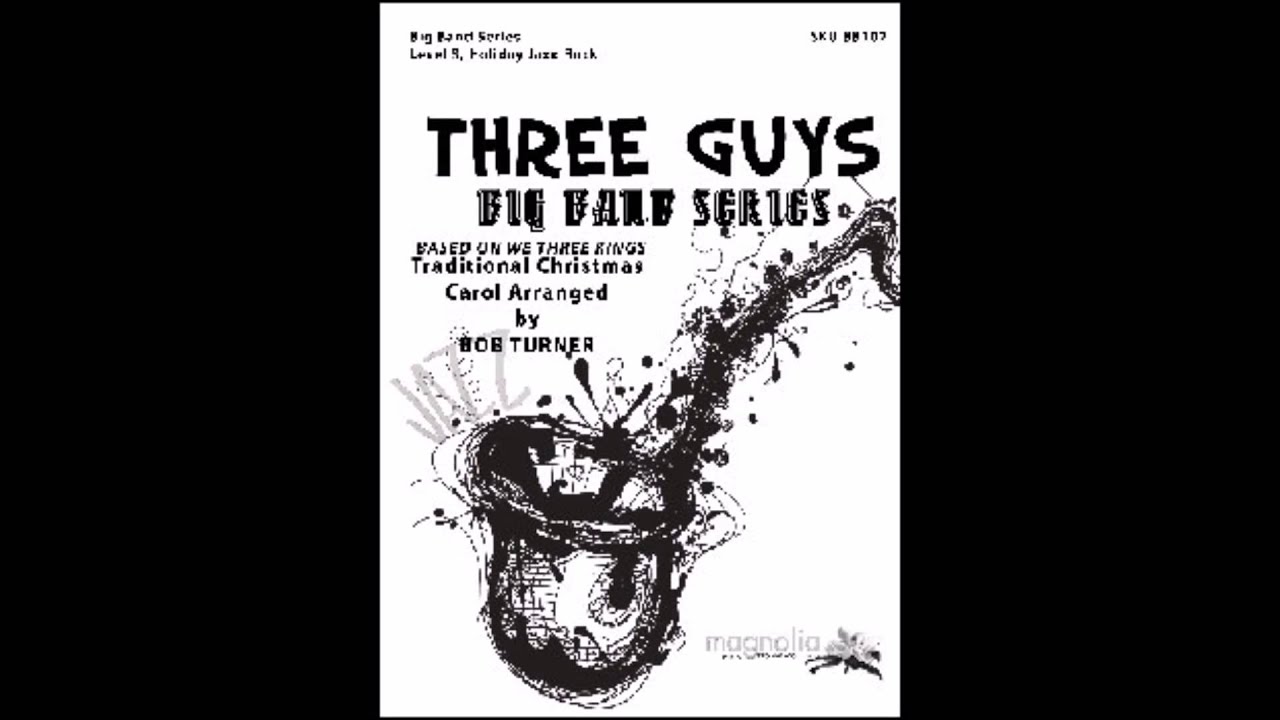 Three Guys by Bob Turner
