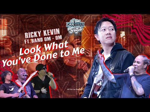 BAND OM-OM & RICKY KEVIN - LOOK WHAT YOU'VE DONE TO ME - ALL YOU CAN HEAR GIGS 2024