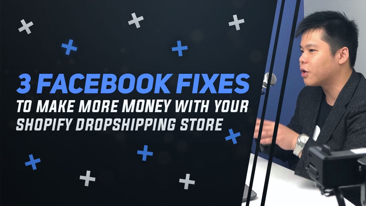 Download 3 Easy Facebook Ads FIXES To Make More Money With Your Shopify Dropshipping Store