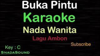 BUKA PINTU-Lagu Ambon |KARAOKE NADA WANITA​⁠ -Female-Cewek-Perempuan@ucokku